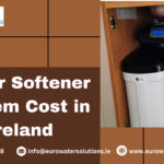 Water Softener System Cost in Ireland