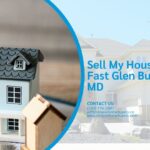 Sell My House Fast Glen Burnie MD