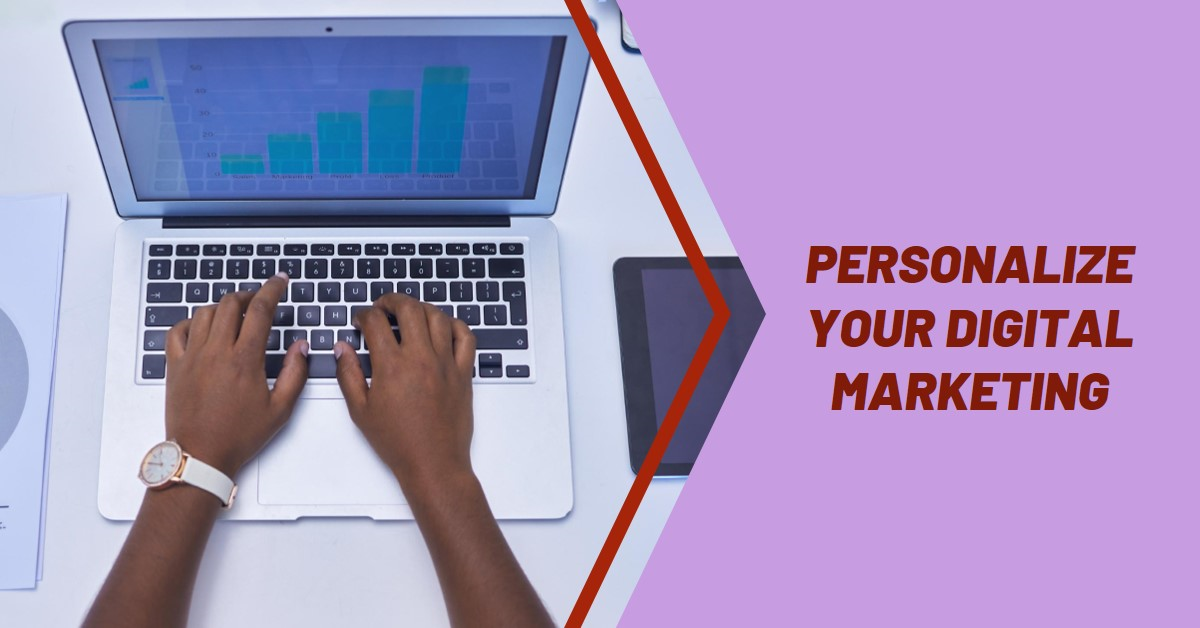 personalization in digital marketing