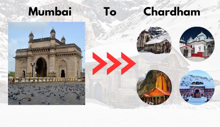 Mumbai to Chardham