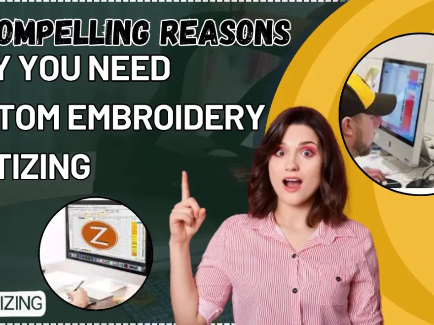 10 Compelling Reasons Why You Need Custom Embroidery Digitizing