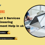 Top Best 5 Services for Engineering Assignment Help in uk