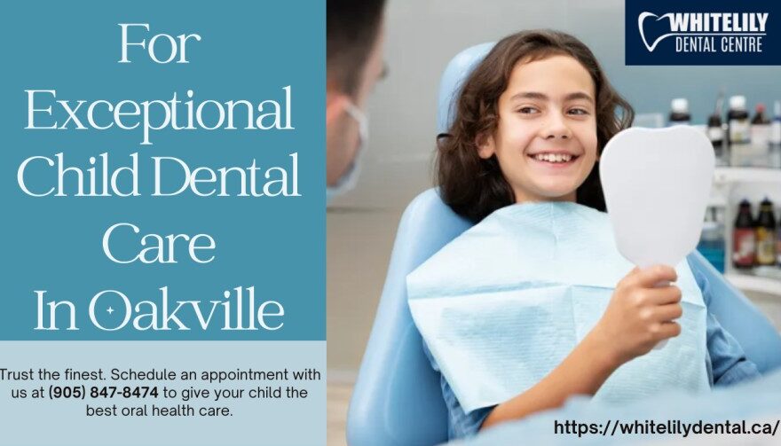 Child Dental Care Oakville