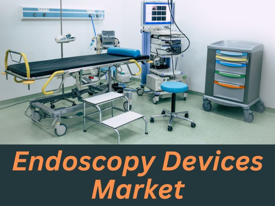 Endoscopy Devices Market