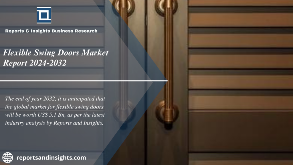 Flexible Swing Doors Market 2024-2032: Trends, Share, Size, Growth and Opportunities