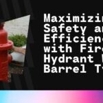 Maximizing Safety and Efficiency with Fire Hydrant Wet Barrel Type