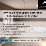 revitalize-your-space-bathroom-refurbishment-in-brighton