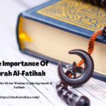 Importance of Surah Al-Fatihah