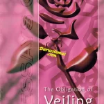 The Obligation Of Veiling