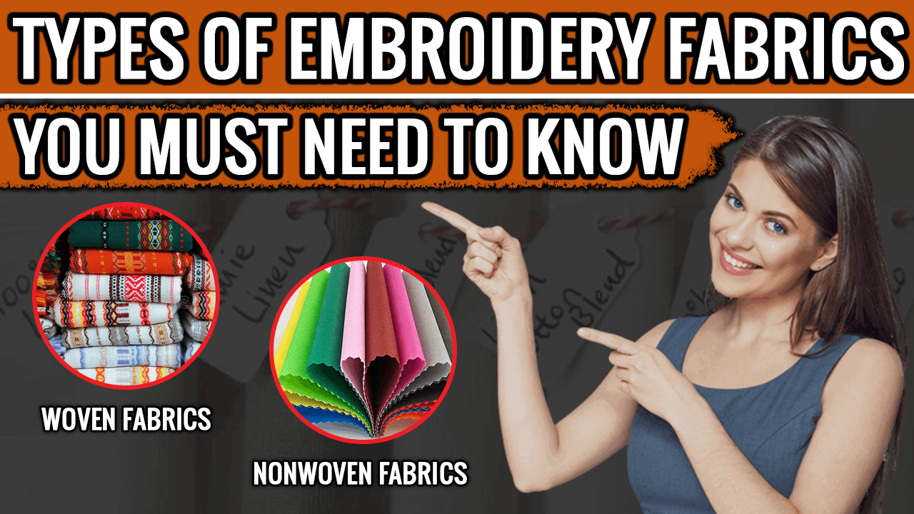 Types of Embroidery Digitizing Fabric, You Must Need To Know​