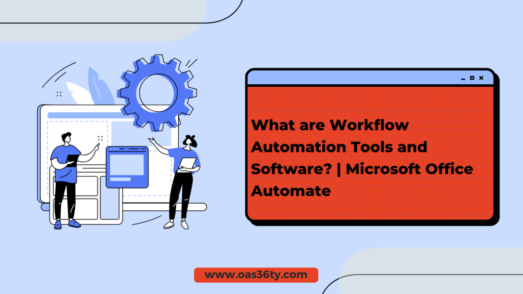 Workflow Automation Guide: Definition, Benefits, And Software