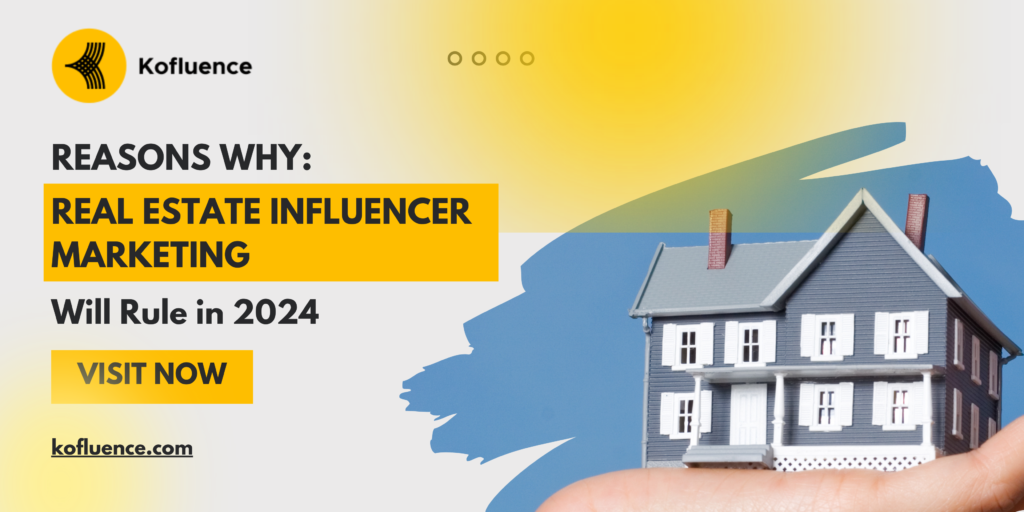 influencer marketing for real estate