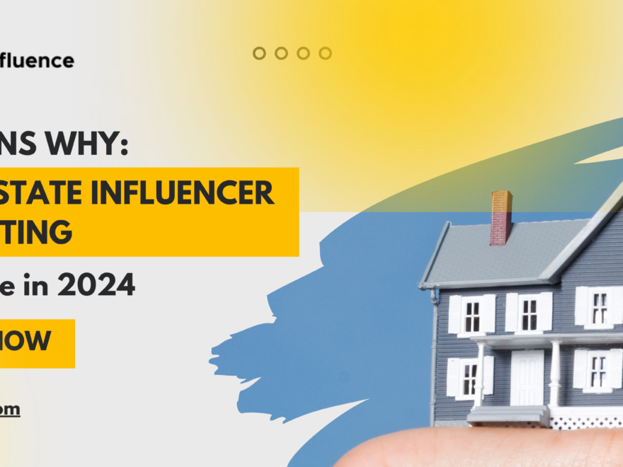 influencer marketing for real estate