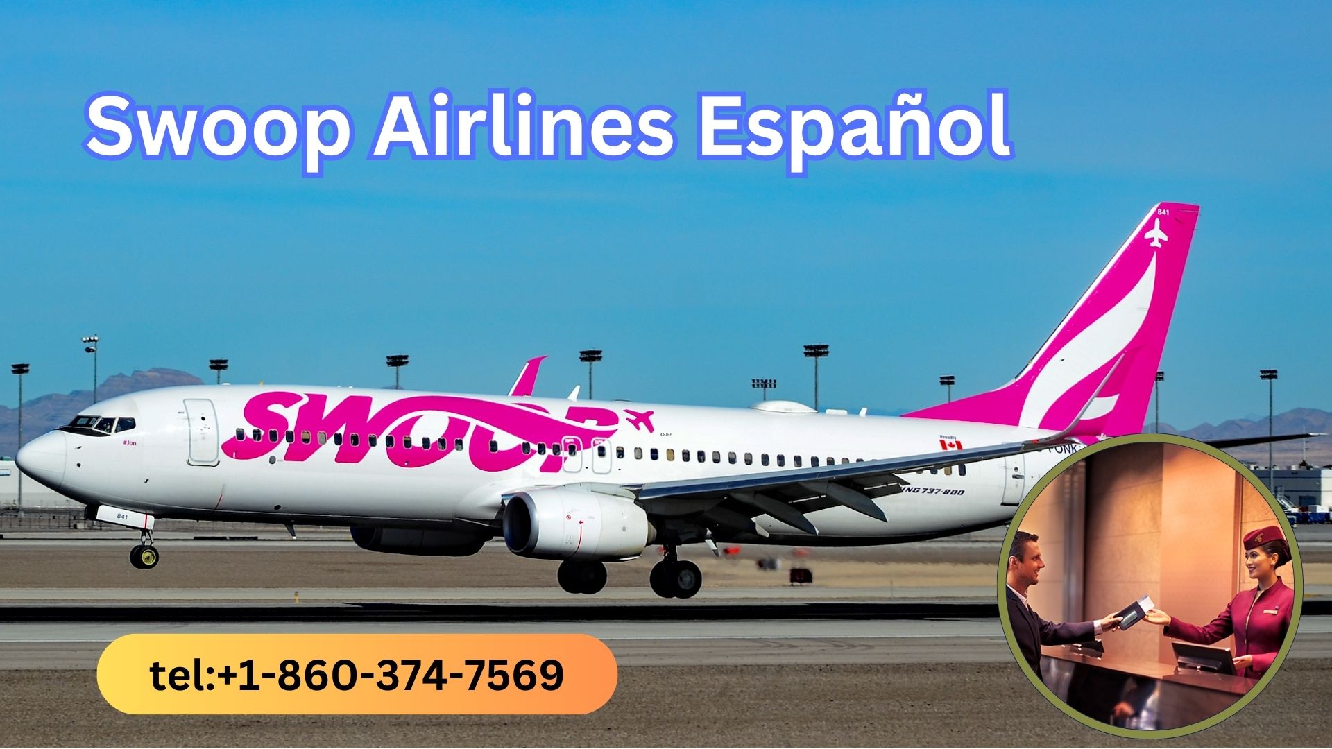 Swoop Airlines Teléfono