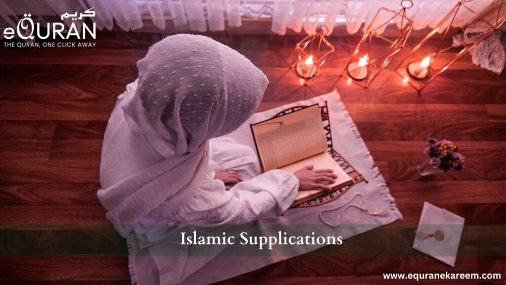 Islamic Supplications: A Source of Strength