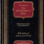 Ten Nullifiers Of Islam