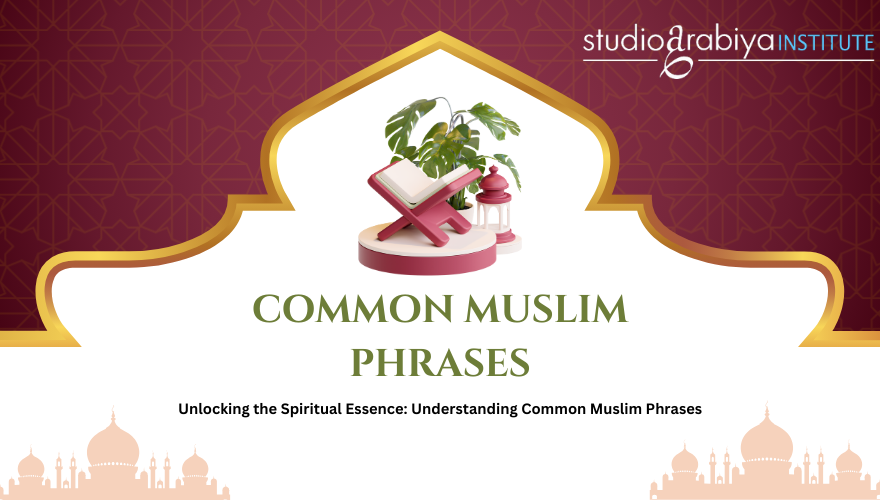 Common Muslim Phrases