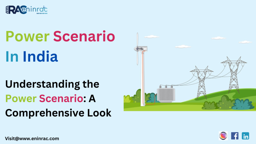 Power Scenario, Power Scenario In India