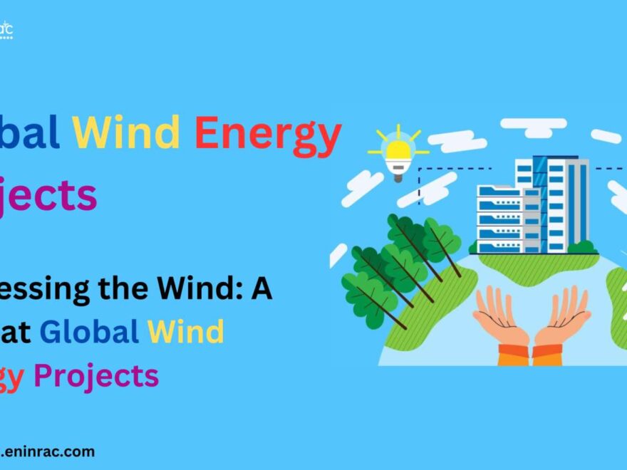 Global Wind Energy Projects