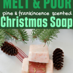 Festive Crafting: Melt and Pour Christmas Soap Recipe and Wooden Christmas Tree Ornaments