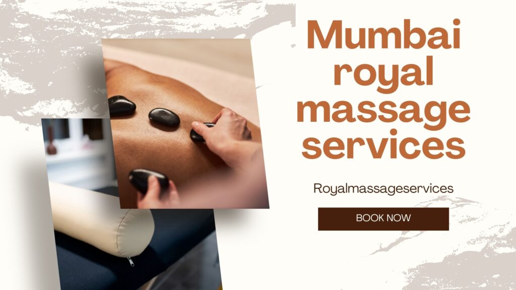 Mumbai royal massage services