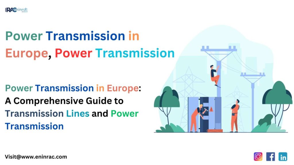 Power Transmission in Europe, Transmission Lines, Power Transmission