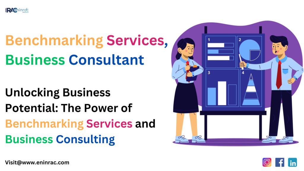 Benchmarking Services, Business Consultant, Business Consulting And Services