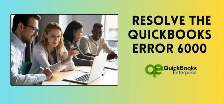 QuickBooks Error 6000