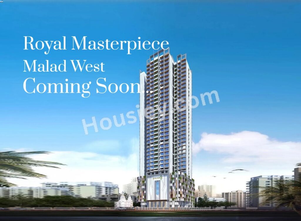 Royal Masterpiece Malad West – Your dream home awaits