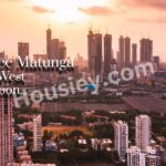 Live the High Life in Prime Matunga: Explore Rustomjee Matunga West