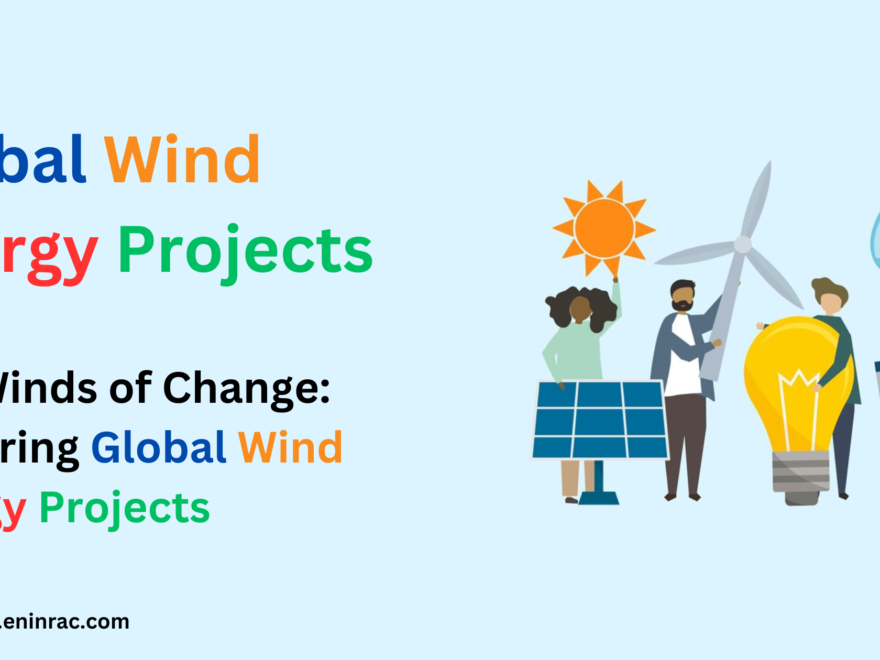 Global Wind Energy Projects