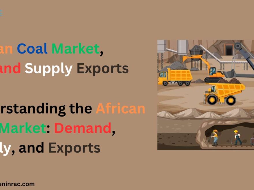 African Coal Market, Demand Supply Exports