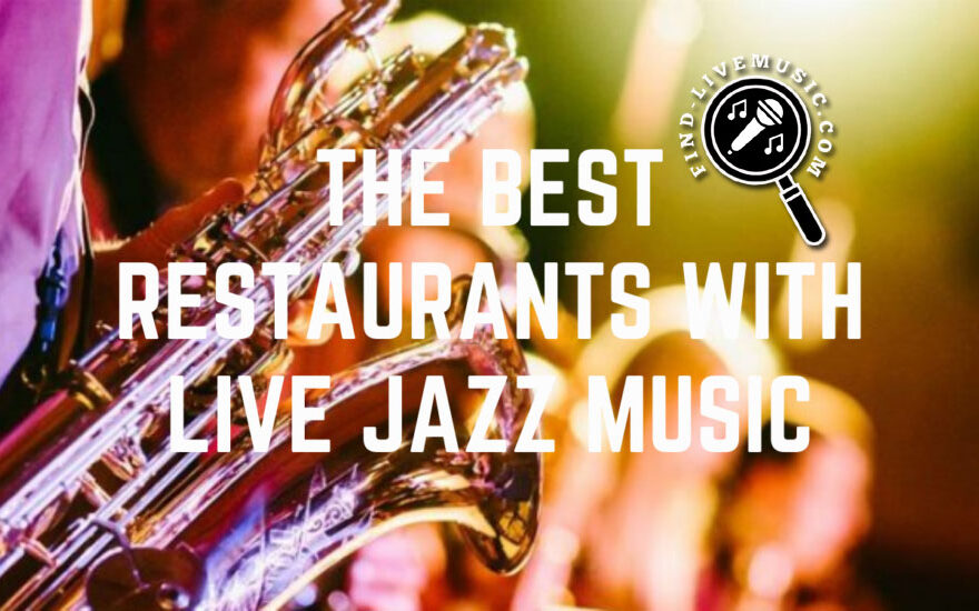 live jazz music restaurants near me