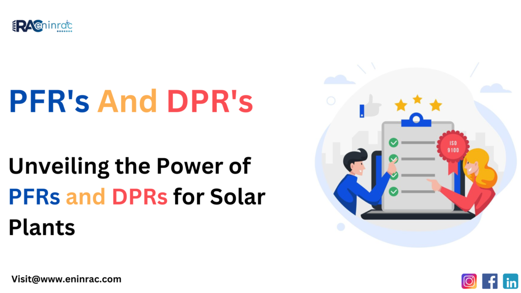 PFR's (Pre Feasibility Reports) And DPR's (Detailed Project Reports)