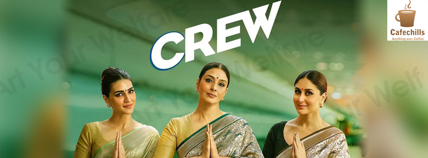 Crew Movie Review