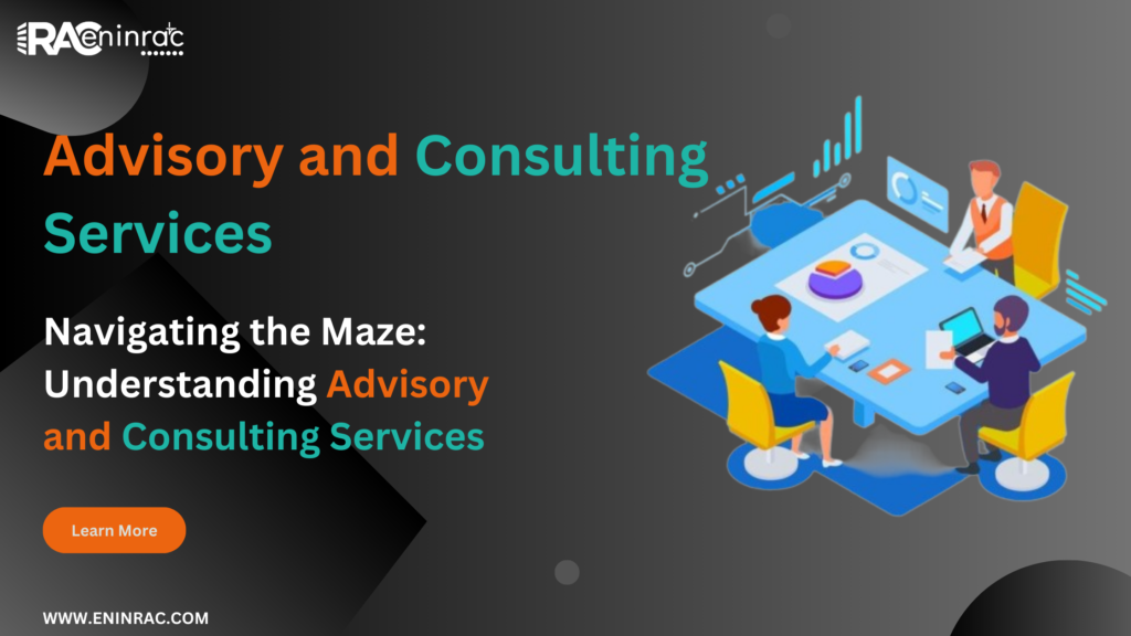 Advisory and Consulting Services, Business Consulting, Top Consulting Firms, Consulting Companies