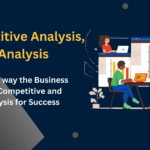 Competitive Analysis, Market Analysis, Competitor Analysis Competition, Competitor Research, Competitive Market Analysis