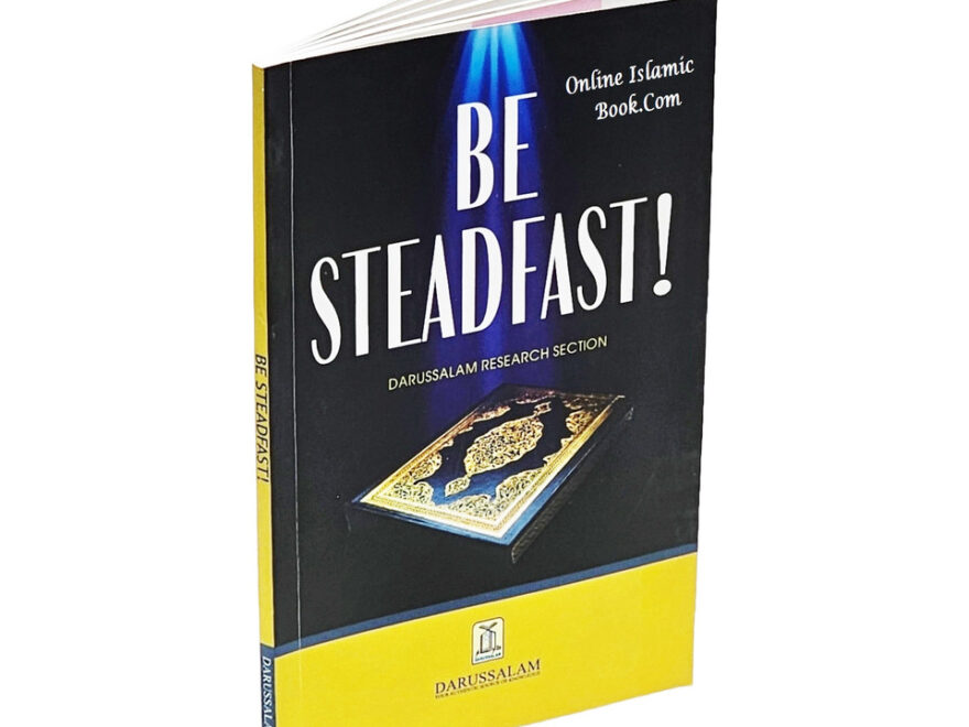 Be Steadfast