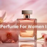 Best Perfume For Women