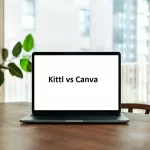 Kittl vs Canva: Everything You Need to Know about Design Tools