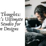 Inking Thoughts: Kolkata’s Ultimate Tattoo Studio for Unique Designs