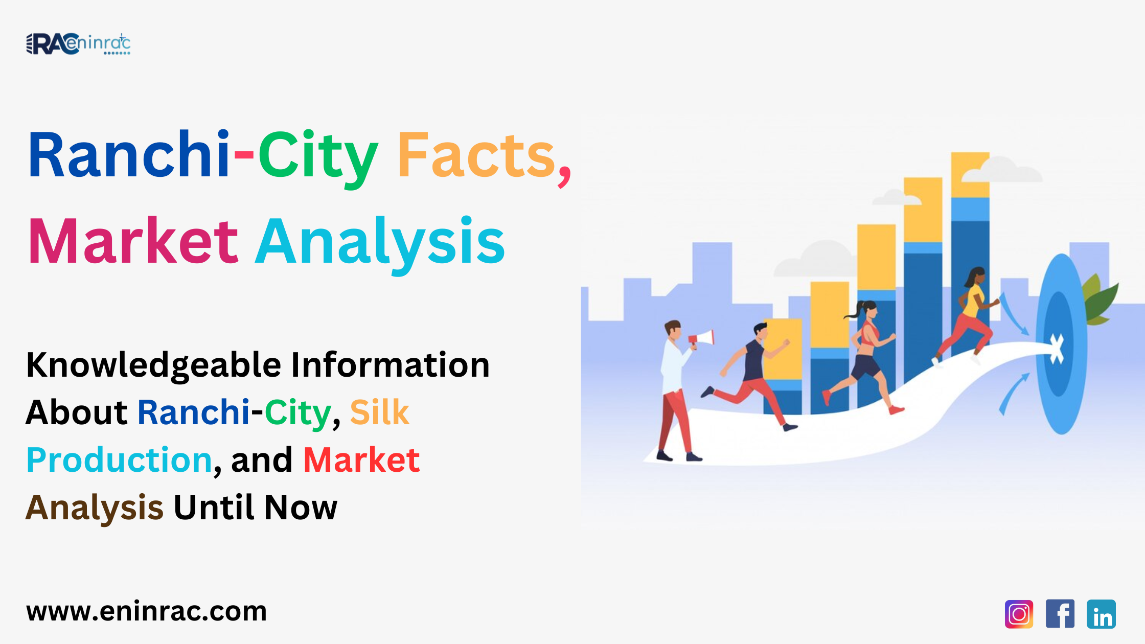 Ranchi-City Facts, Silk Production, Market Analysis