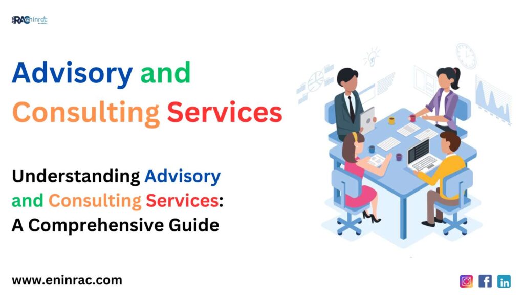 Advisory and Consulting Services, Business Consulting, Top Consulting Firms, Consulting Companies