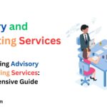 Advisory and Consulting Services, Business Consulting, Top Consulting Firms, Consulting Companies