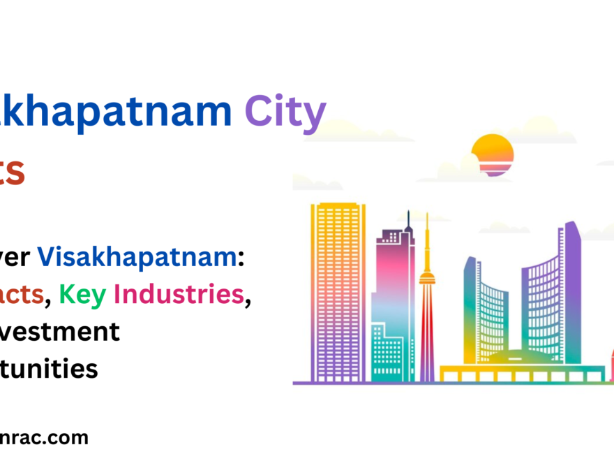 Visakhapatnam City Facts, Key Industries And Investment Opportunity