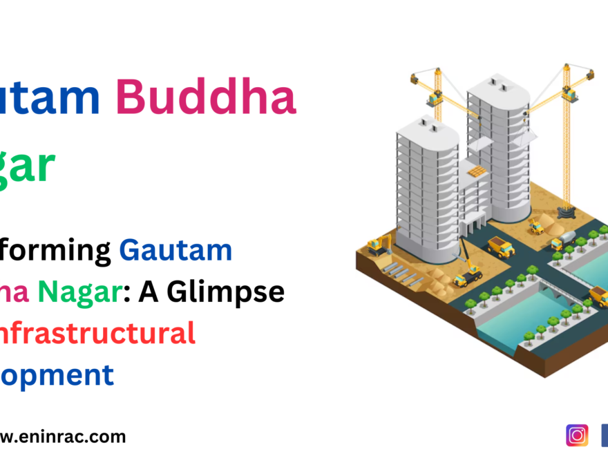 Gautam Buddha Nagar, Infrastructural Development