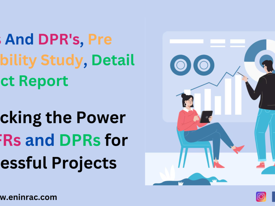 PFR's (Pre Feasibility Reports) And DPR's (Detailed Project Reports), Pre Feasibility Reports, Pre Feasibility Study, Pre Feasibility Study Meaning, Detail Project Report