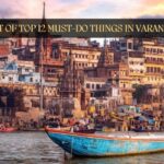 must-do things in Varanasi