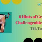 6 Hints of Gen Z's O2 Challengeable Videos in TikTok