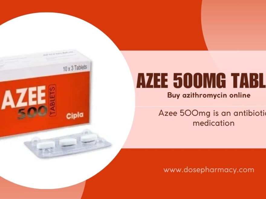 How to Safely Use Azee 500 | Dosepharmacy